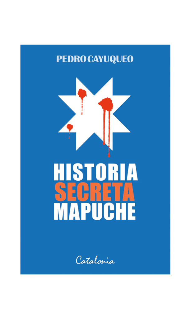 HISTORIA SECRETA MAPUCHE