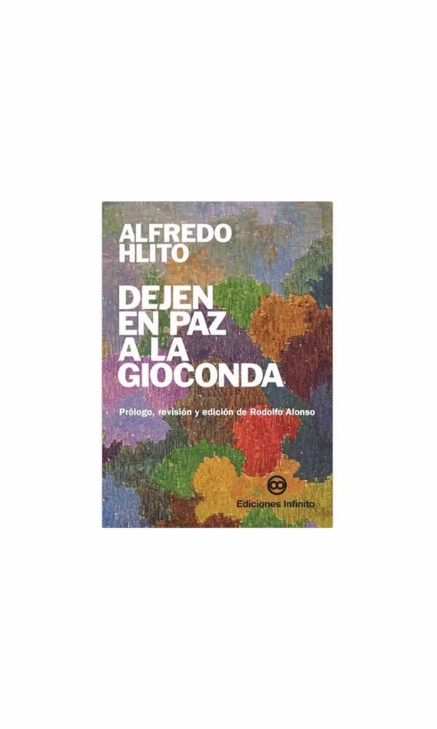 [9789879393505BOOK] Dejen en paz a la Gioconda
