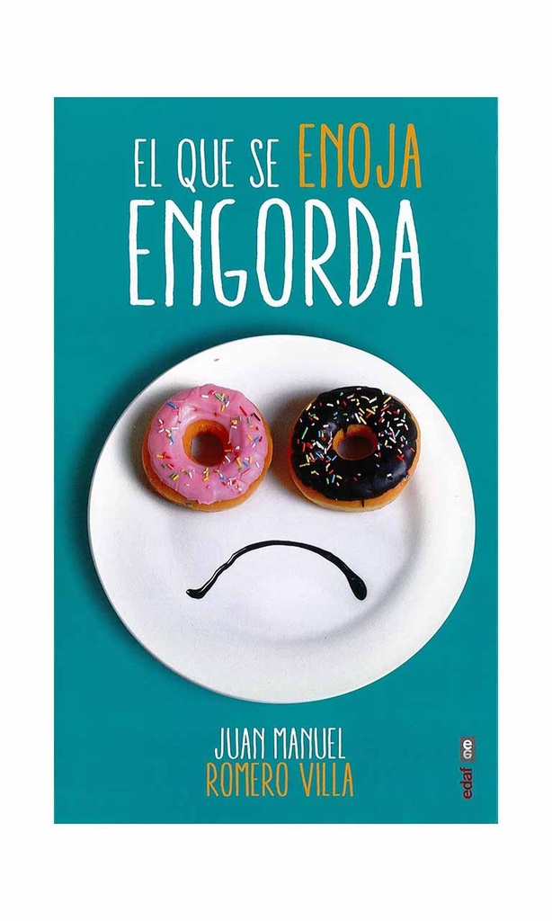 [9788441435599BOOK] El que se enoja engorda