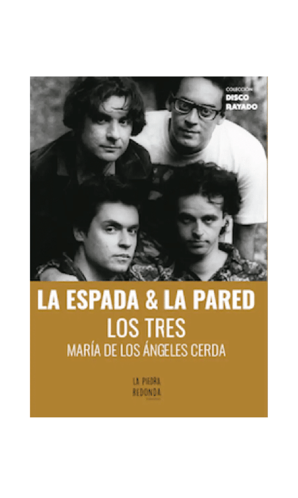 [9789560967909LBOOK] La espada & la Pared, Los Tres