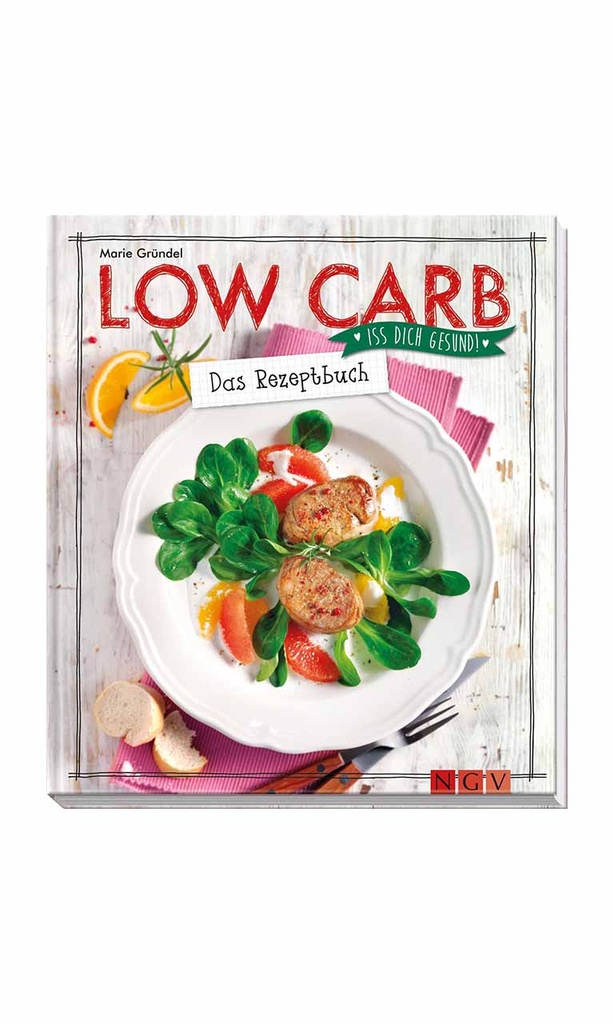 Low carb. Das rezeptbuch
