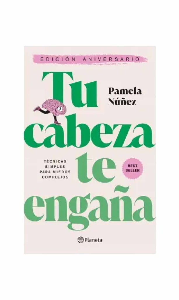 Tu cabeza te engaña. Edición de aniversario