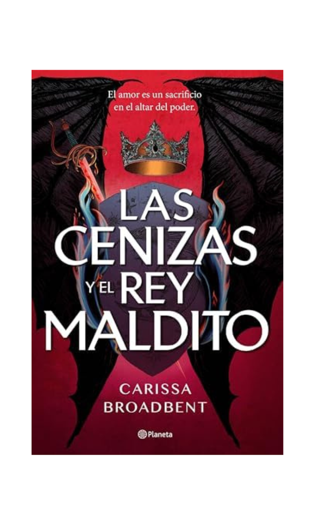Las cenizas y el rey maldito (Edición Deluxe)