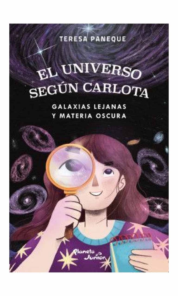 El universo según Carlota 4. Galaxias lejanas y materia oscura