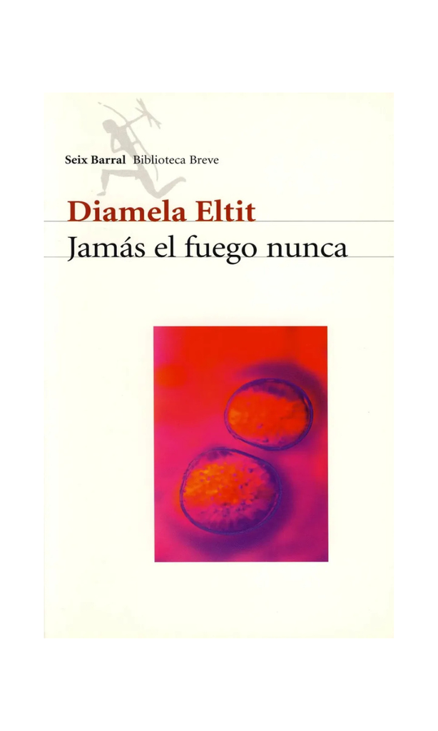 [9789569949982LBOOK] Jamás el fuego nunca