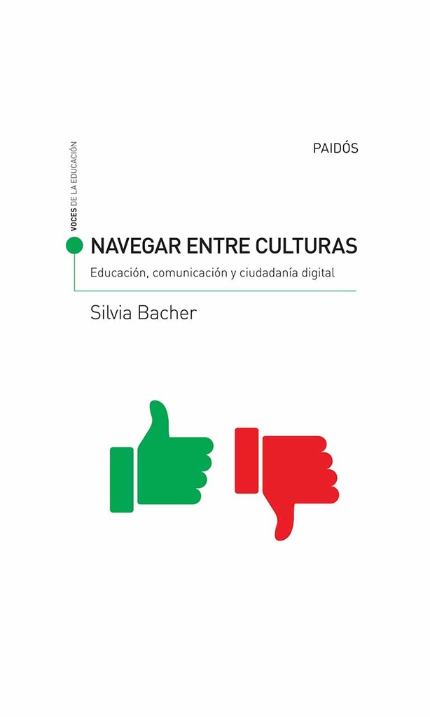 [9789501294361BOOK] Navegar entre culturas. Educación, comunicación y ciudadanía digital