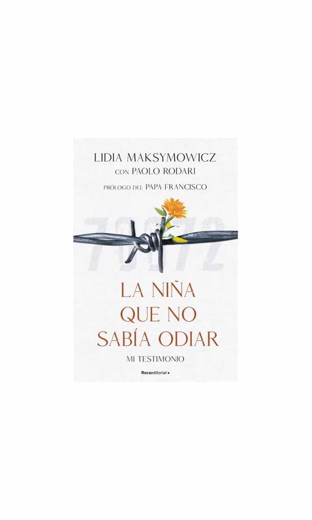 La niña que no sabía odiar