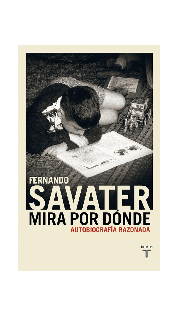 Mira por dónde. Autobiografía razonada