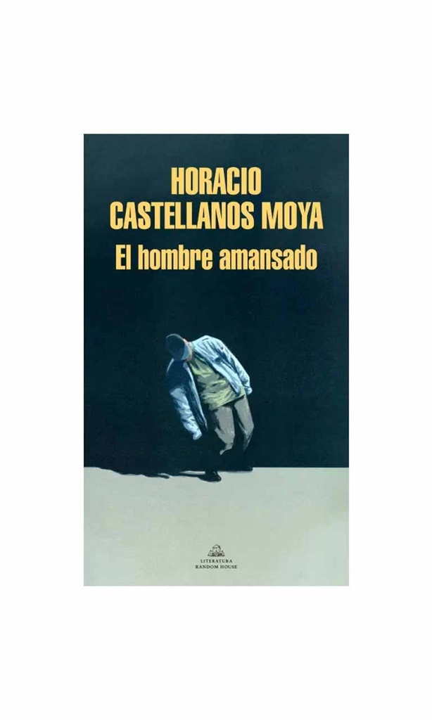 El hombre amansado