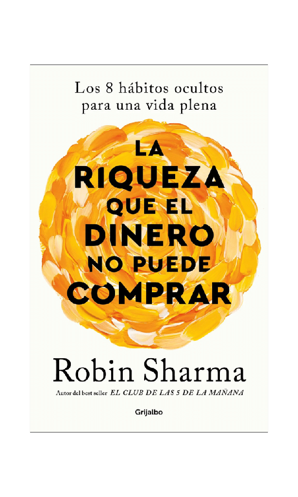 [9789562586573BOOK] La riqueza que el dinero no puede comprar