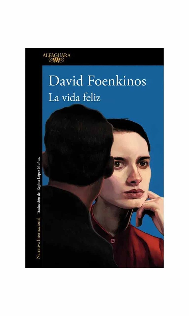 La vida feliz