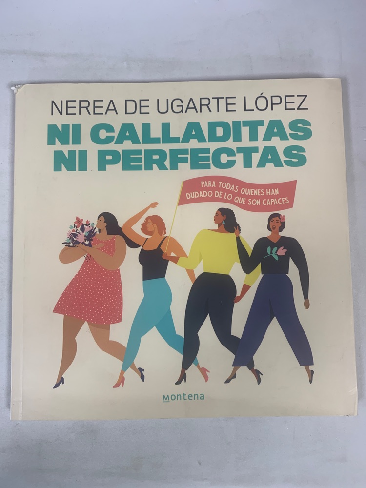 Ni calladitas ni perfectas