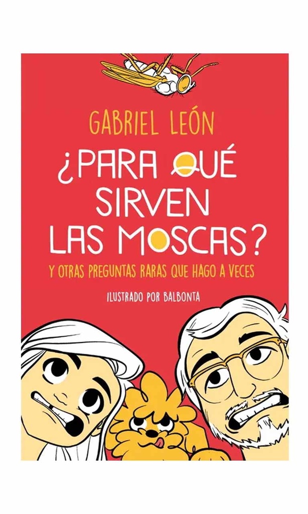¿Para qué sirven las moscas?