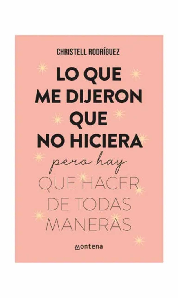 [9789566184300BOOK] Lo que me dijeron que no hiciera