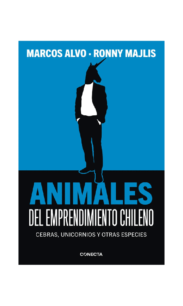 [9789569328350BOOK] Animales del emprendimiento chileno