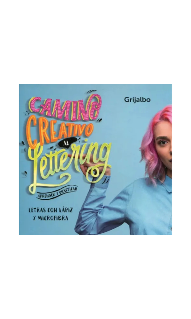 [9789502813981BOOK] Camino creativo al lettering. Letras con lápiz y microfibra