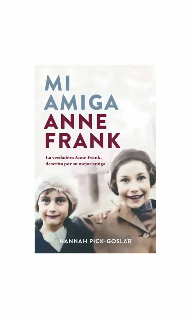 [9788401032172BOOK] Mi amiga Anne Frank