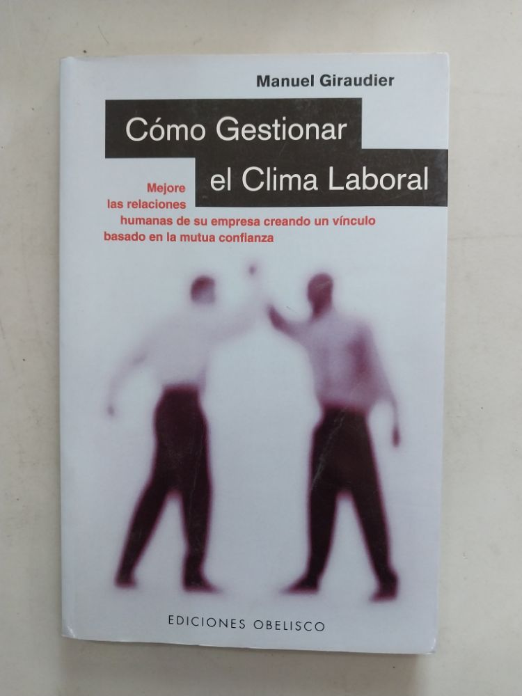 [9788497770880BOOK] Como gestionar el clima laboral