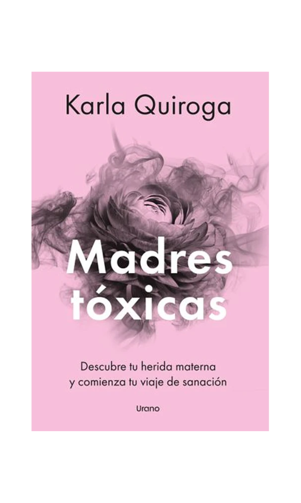 [9789566196853LBOOK] Madres tóxicas
