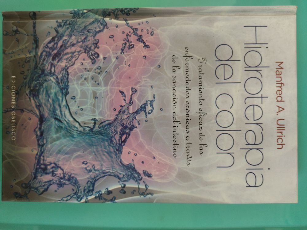 [9788415968047BOOK] Hidroterapia del colon