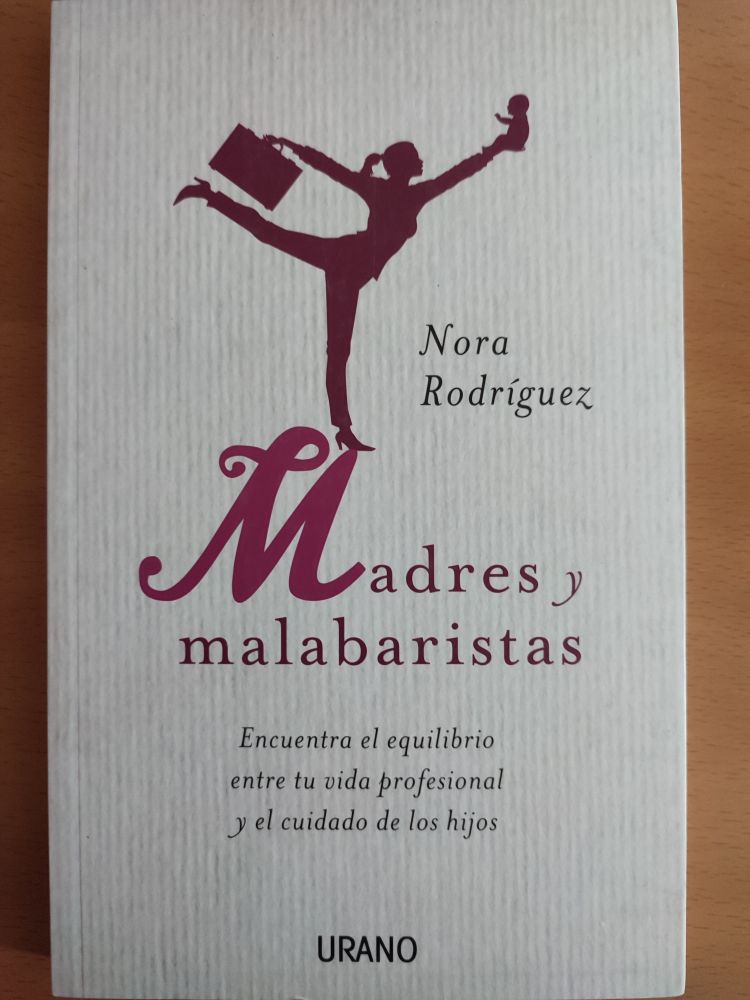 [9788479537340BOOK] Madres y malabaristas