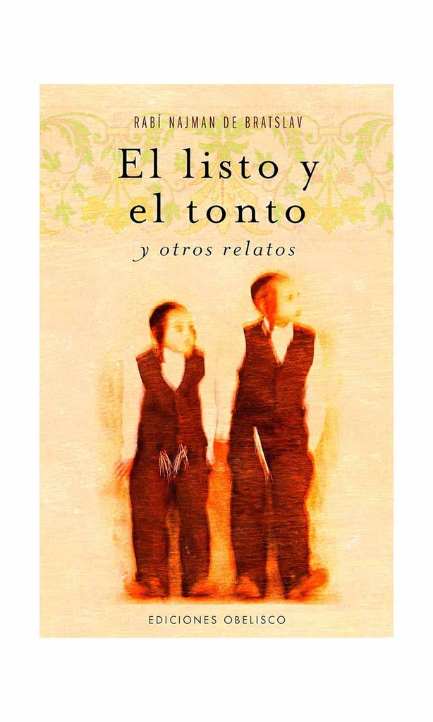 El listo y el tonto y otro relatos