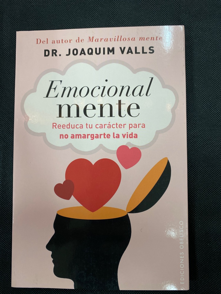 [9788415968221BOOK] Emocional mente. Reeduca tu caracter para no amargarte la vida