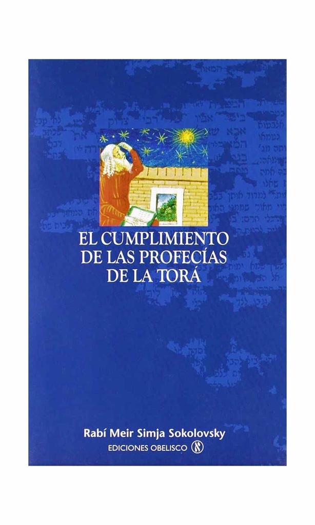 [9788477209478BOOK] El cumplimiento de las profecías de la Torá