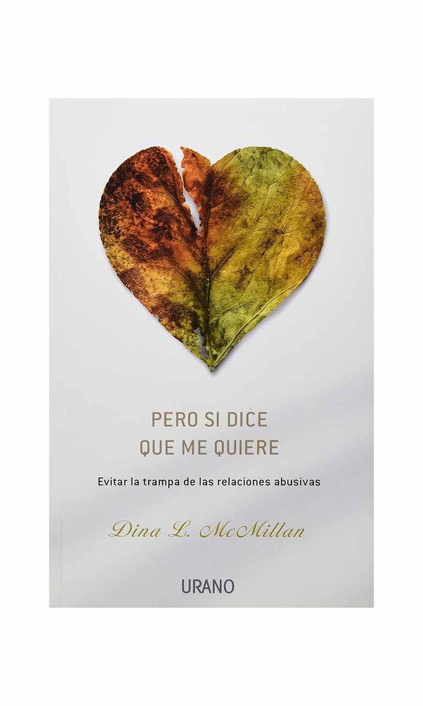 [9788479536527BOOK] Pero si dice que me quiere