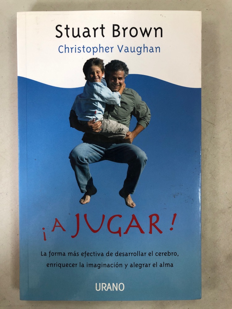 [9788479537326BOOK] ¡A jugar! La forma más efectiva de desarrollar el cerebro