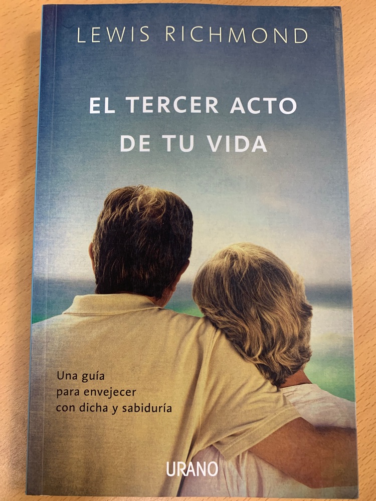 [9788479538187BOOK] El tercer acto de tu vida