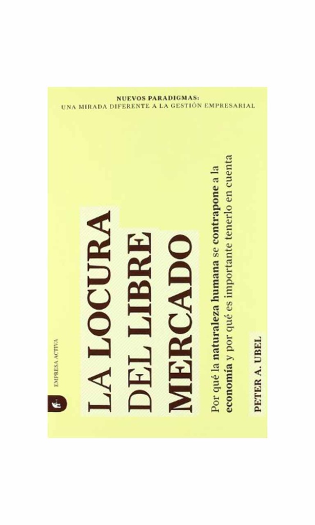 [9788492452347BOOK] La locura del libre mercado