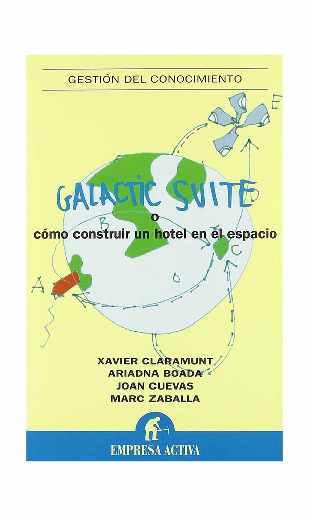 [9788492452378BOOK] Galactic suite o cómo construir un hotel en el espacio