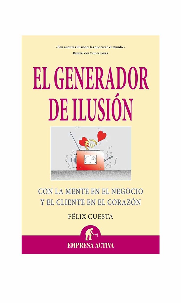 [9788492452484BOOK] El generador de ilusión