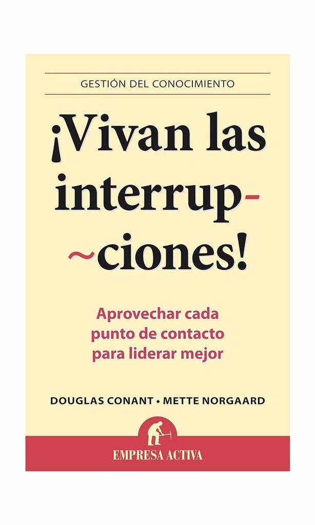 ¡Vivan las interrupciones!