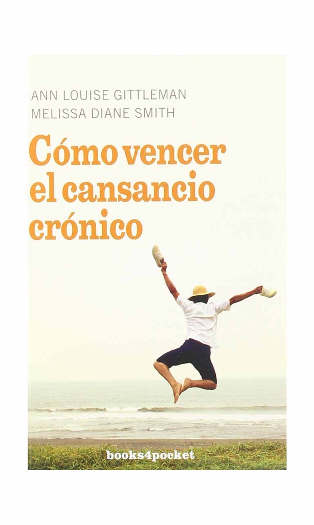 [9788492516124BOOK] Cómo vencer el cansancio crónico