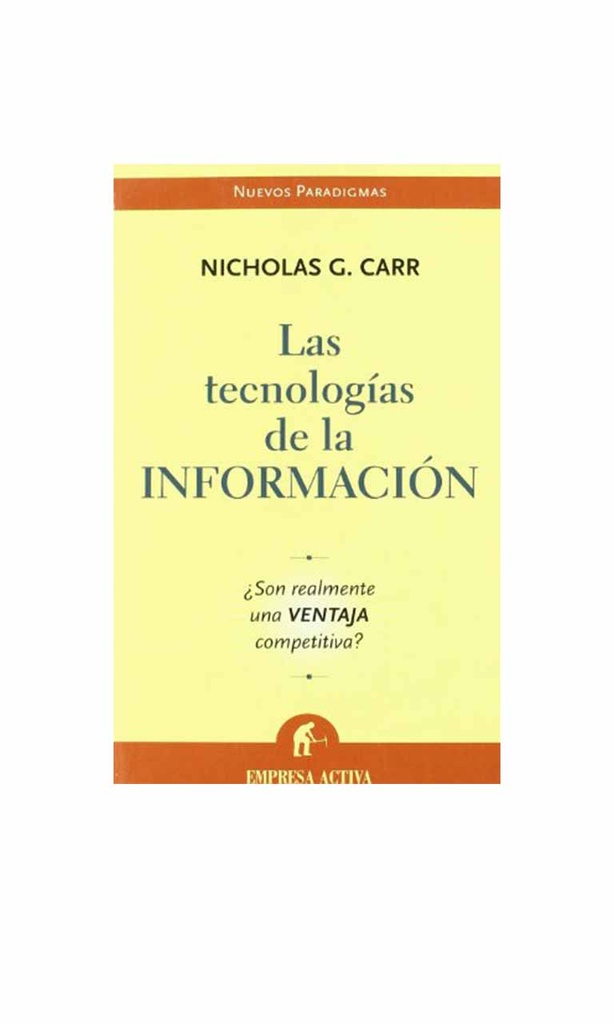[9788495787699BOOK] Las tecnologías de la información