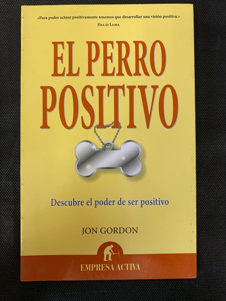 [9788496627642BOOK] El perro positivo
