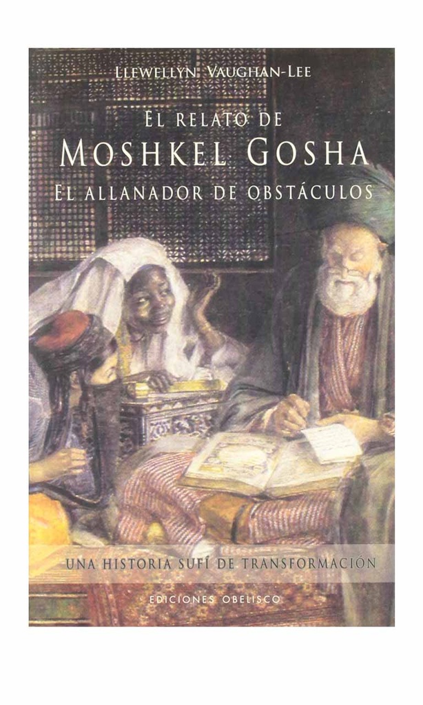 [9788497773409BOOK] El relato de Moshkel Gosha