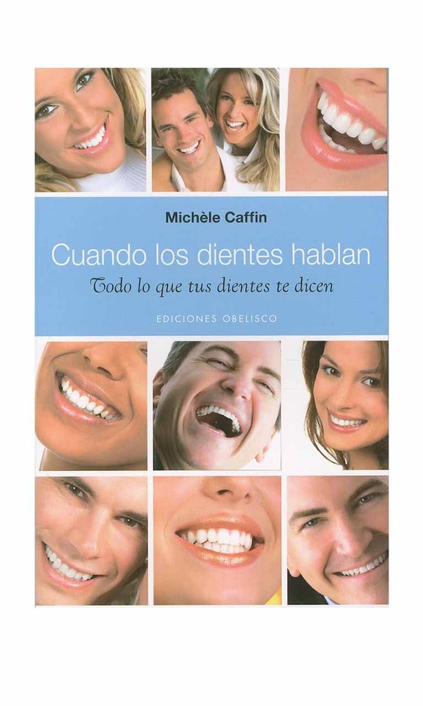 [9788497776936BOOK] Cuando los dientes hablan