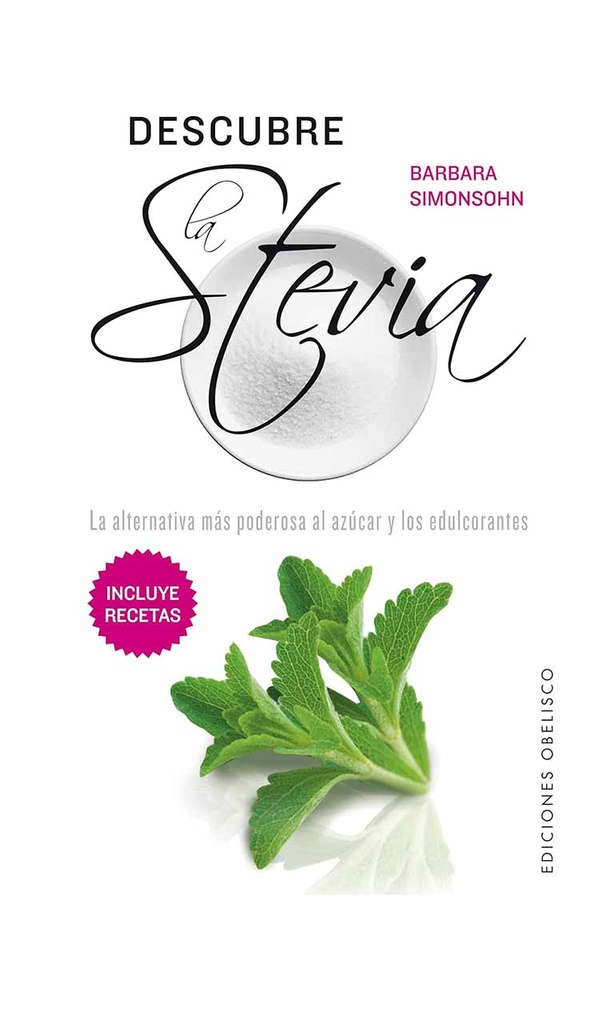 [9788497777759BOOK] Descubre la stevia
