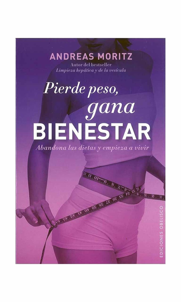 [9788497779883BOOK] Pierde peso, gana bienestar