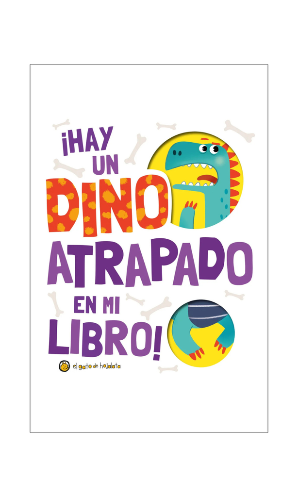 [9789878204291BOOK] Hay un dino atrapado en mi Libro