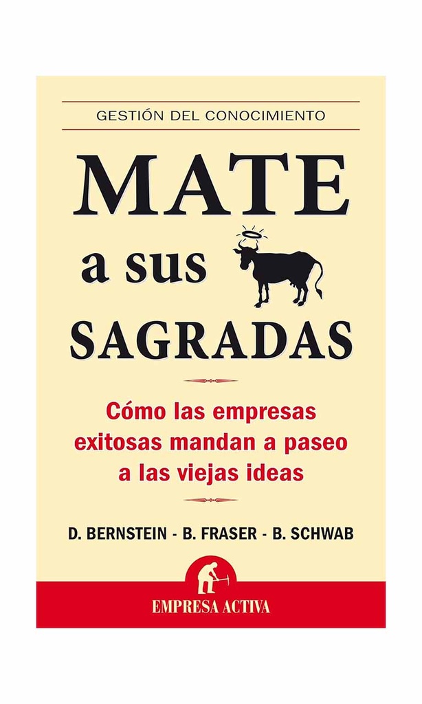 [9788492452125BOOK] Mate a sus vacas sagradas