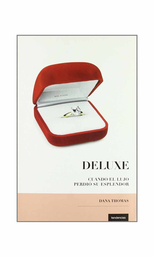 [9788493619428BOOK] Deluxe. Cuando el lujo perdió su esplendor