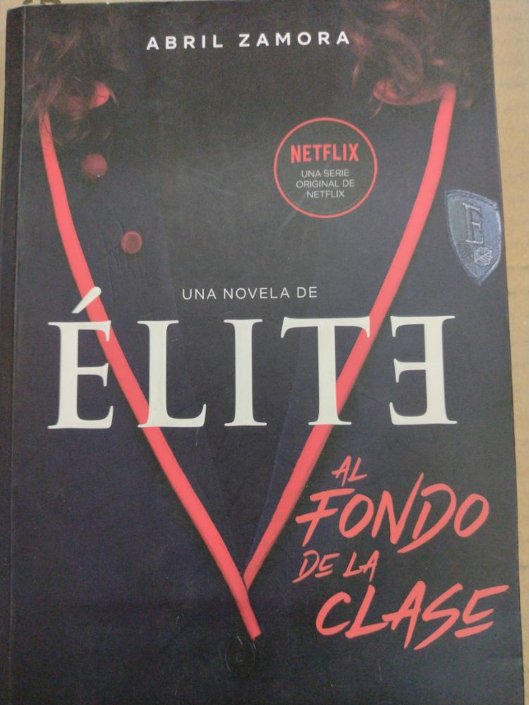 [9789563606737BOOK] Élite. Al fondo de la clase