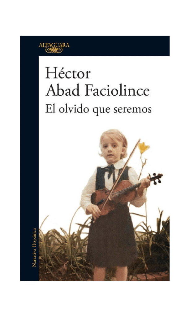 OLVIDO QUE SEREMOS, EL