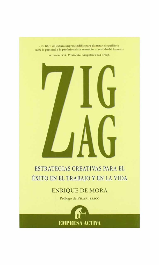 [9788492452392BOOK] Zig Zag. Estrategias creativas para el éxito en el...