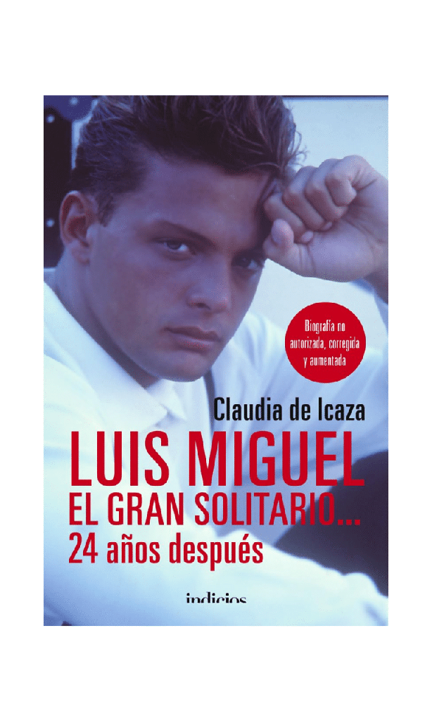 [9788415732389BOOK] Luis Miguel. El gran solitario... 24 años después