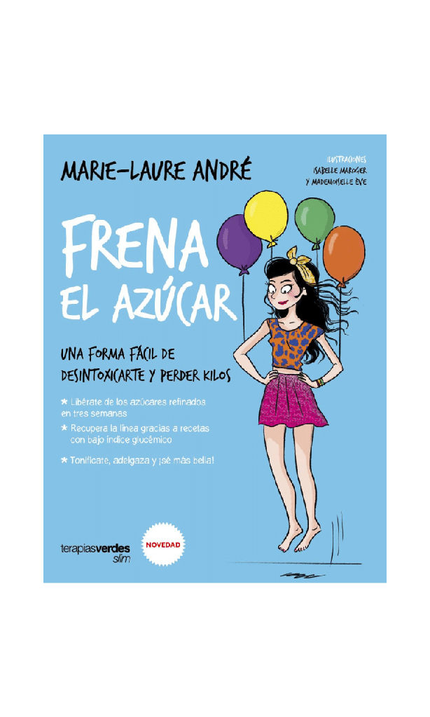[9788416972388BOOK] Frena el azúcar. Forma fácil de desintoxicarte